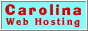 Carolina Web Hosting - More Web Hosting for Less Money!